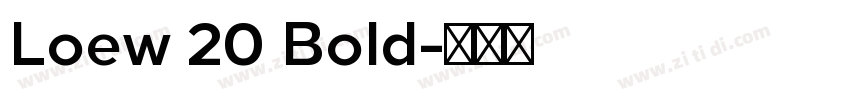Loew 20 Bold字体转换